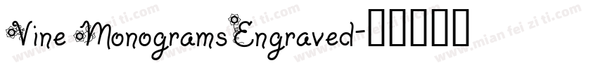 Vine MonogramsEngraved字体转换